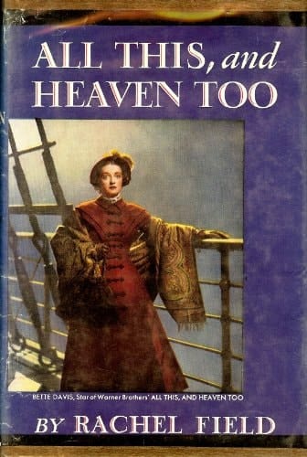 All This, and Heaven Too