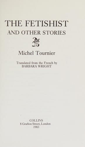The Fetishist and Other Stories, translation of Le coq de bruyere