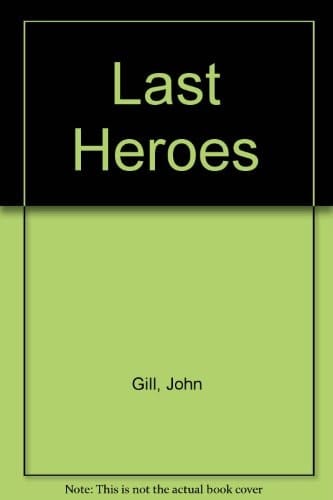 The last heroes