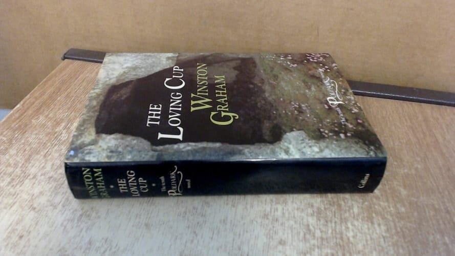 The loving cup: A novel of Cornwall, 1813-1815