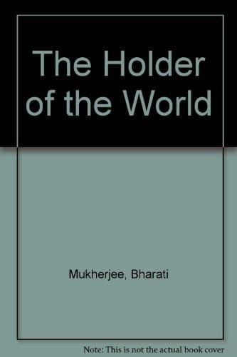 The Holder of the World