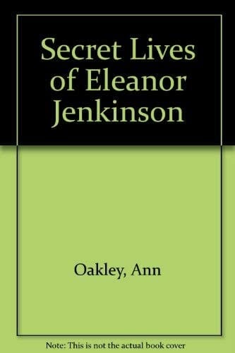 Secret Lives of Eleanor Jenkinson