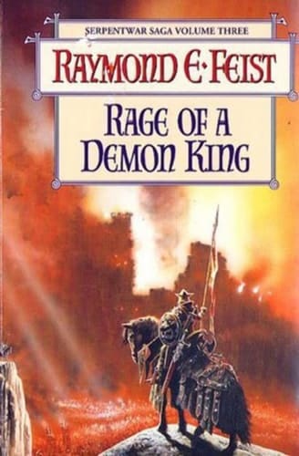 Rage of a Demon King: Book III of the Serpentwar Saga