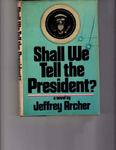 Shall We Tell the President RP