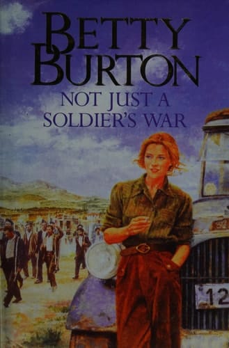 Not just a soldier's war: Betty Burton