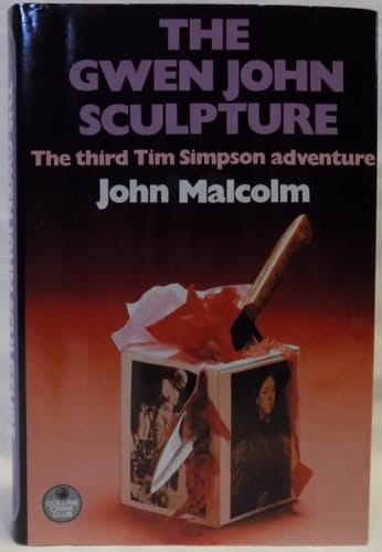 The Gwen John Sculpture : The Third Tim Simpson Adventure