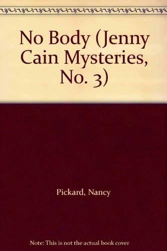 No Body (Jenny Cain Mysteries, No. 3)