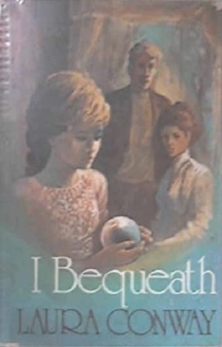 I Bequeath