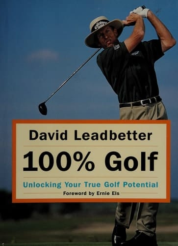 David Leadbetters 100% Golf