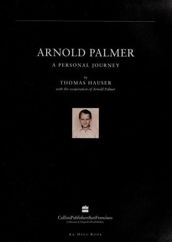 Arnold Palmer: A Personal Journey