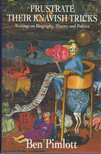 Frustrate their knavish tricks: writings on biography, history and politics