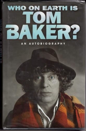 Who on Earth Is Tom Baker?