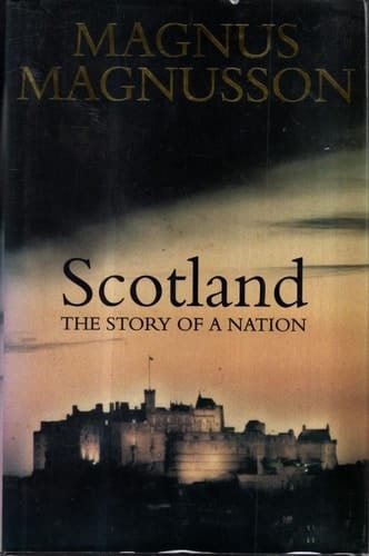 Scotland: The story of a nation
