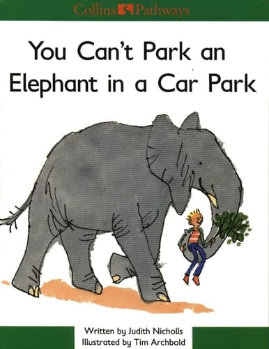Collins Pathways Big Book Stage 3 Set C: You Can't Park an Elephant in a Car Park (Collins Pathways)