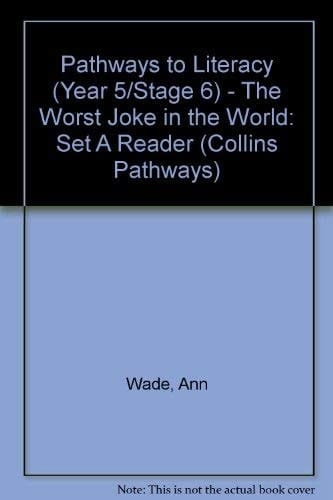 Collins Pathways Stage 6 Set A: the Worst Joke in the World (Collins Pathways)