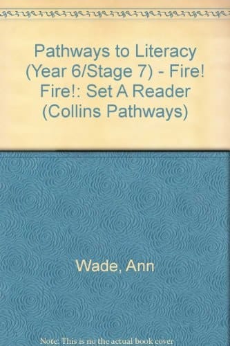 Collins Pathways Stage 7 Set A: Fire! Fire! (Collins Pathways)