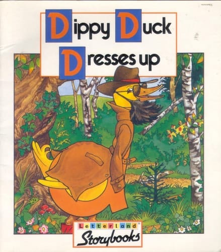 Dippy Duck Dresses Up (Letterland Storybooks)