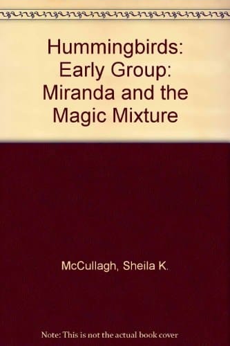 Miranda and the Magic Mixture