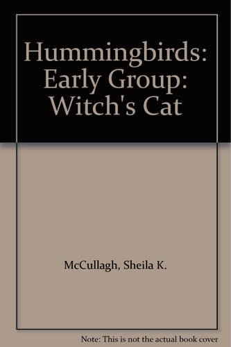 The Witch's Cat (Hummingbirds)