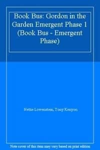 Gordon in the Garden (Collins Book Bus - the Emergent Phase)