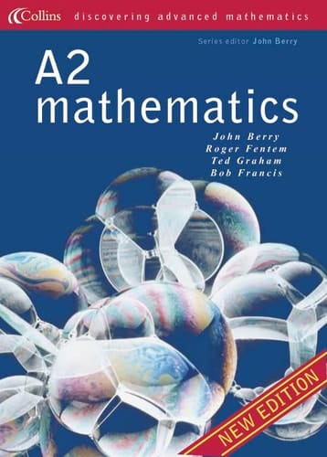 A2 Mathematics (Discovering Advanced Mathematics)