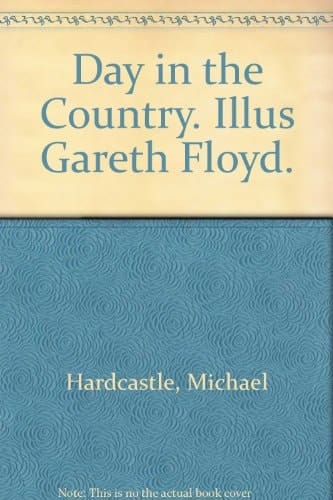 Day in the Country. Illus Gareth Floyd.