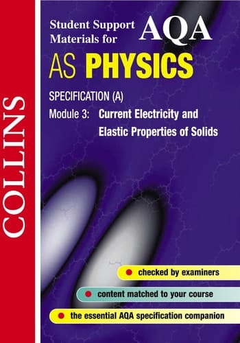 Aqa (A) Physics Current Electricity and Elastic Properties of Solids
