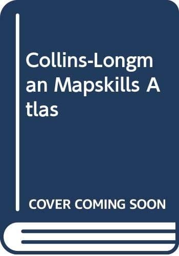 The Collins Longman Mapskills Atlas