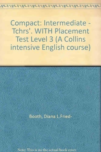 Compact 3 - Intermediate: Teacher's Book (A Collins Intensive English Course)