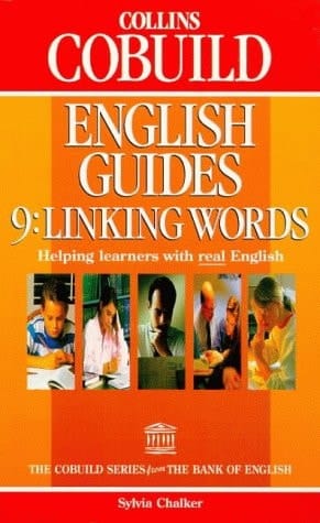 Collins Cobuild English Guides: Linking Words (Collins Cobuild English Guides)