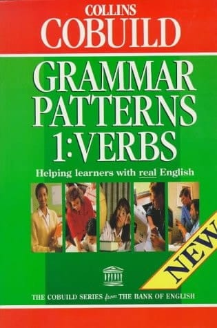 Grammar Patterns 1: Verbs (COBUILD)