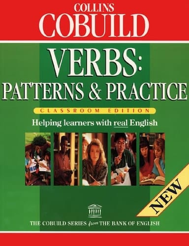 Collins COBUILD Verbs Patterns & Practice : Classroom Edition