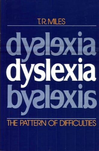 Dyslexia: The Pattern of Difficulties