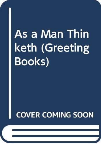 As a Man Thinketh (Greeting Books)