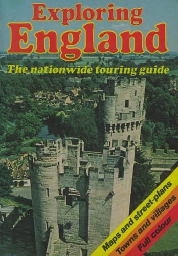 Exploring England. The Nationwide Touring Guide