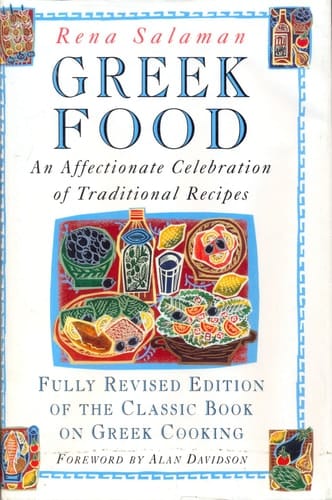 Greek Food: An Affectionate Celebration of Traditional Recipes