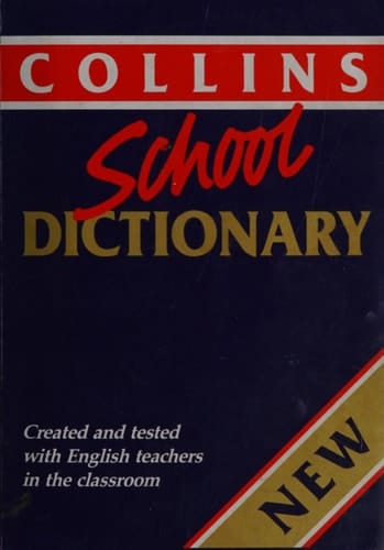 The Collins School Dictionary