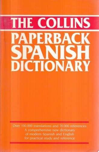 The Collins Paperback Spanish Dictionary Spanish-English, English-Spanish