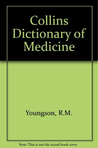 Collins Dictionary of Medicine