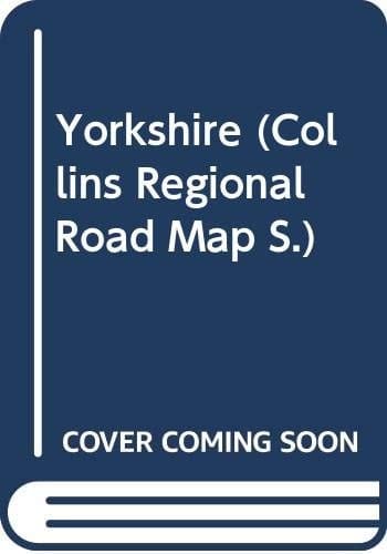 Yorkshire (Collins Regional Road Map)