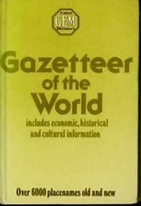 Gazetteer of the World includes economic, historical and cultural information...
