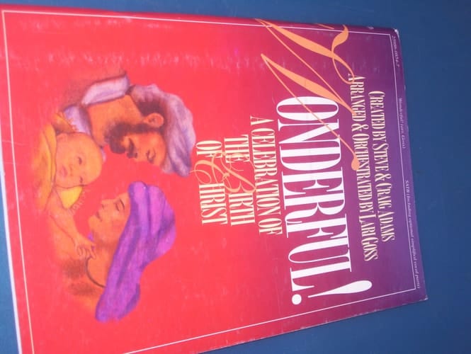 Wonderful: a Celebration of the Birth of Christ