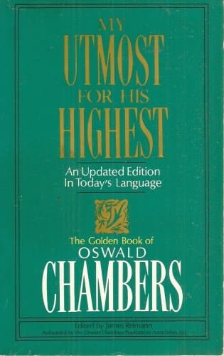 My Utmost for His Highest: