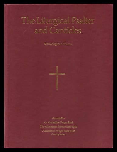 The Alternative Service Book Psalter and Canticles: Set to Anglican Chants
