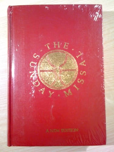 The Sunday Missal Sunday Masses for the Entire Three-year Cycle Complete in One Volume, Together with Extracts from Sacramental Rites and from The Divine Office : Texts Approved for Use in England and Wales, Ireland, Scotland