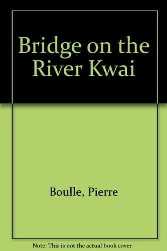 Bridge on the River Kwai