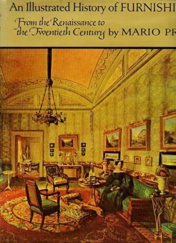 An Illustrated History of Furnishings Form the Renaissance to the Twentieth Century