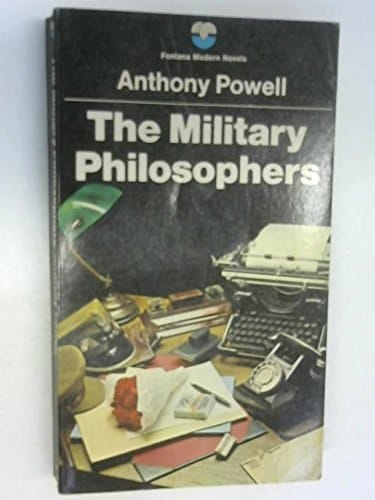 The military philosophers: A novel (A Dance to the music of time)