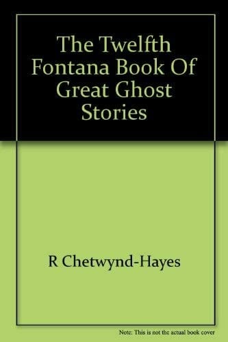 The Twelfth Fontana book of great ghost stories