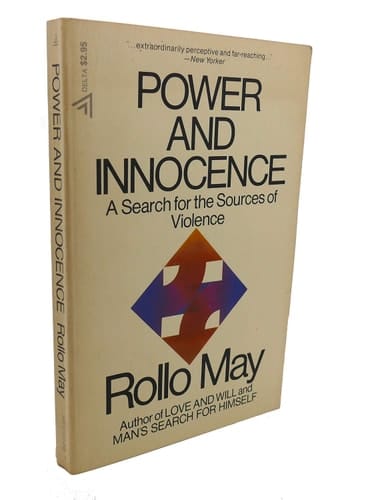 Power and Innocence: Search for the Sources of Violence